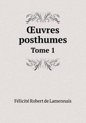 Book cover for OEuvres posthumes Tome 1