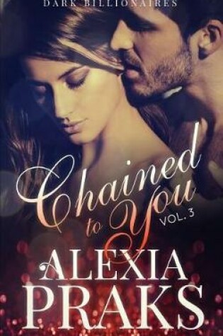 Cover of Chained to You, Vol. 3