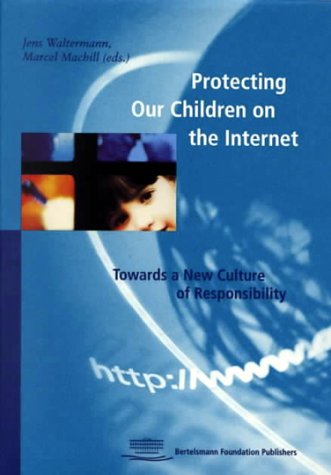 Cover of Protecting Our Children on the Internet