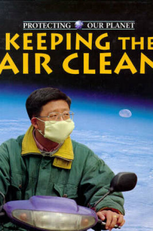 Cover of Keeping The Air Clean