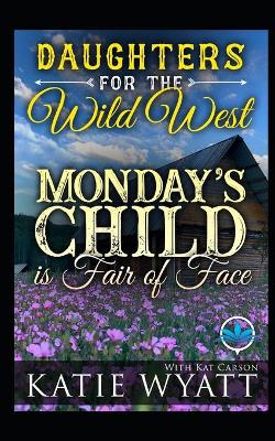 Book cover for Monday's Child is Fair of Face