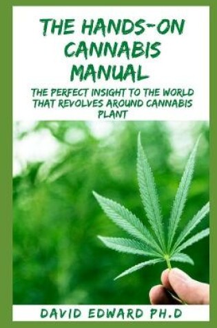 Cover of The Hands-On Cannabis Manual