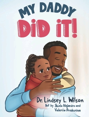 Cover of My Daddy Did It!