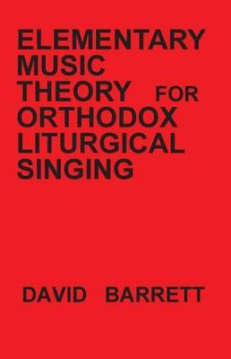 Book cover for Elementary Music Theory for Orthodox Liturgical Singing