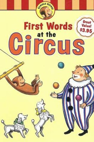 Cover of Curious George's First Words at the Circus