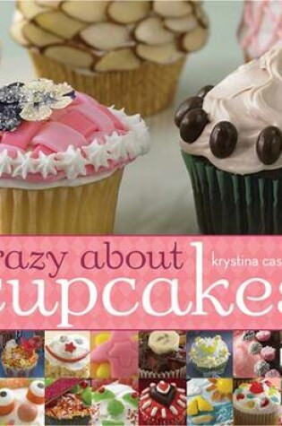 Cover of Crazy About Cupcakes