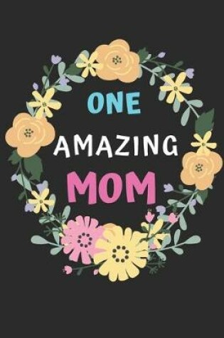 Cover of One Amazing Mom