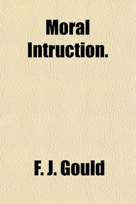 Book cover for Moral Intruction.