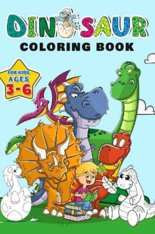 Cover of Dinosaur Coloring Book for Kids ages 3-6