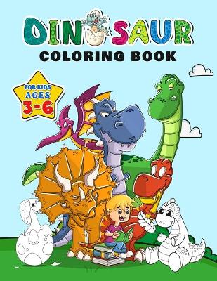 Book cover for Dinosaur Coloring Book for Kids ages 3-6