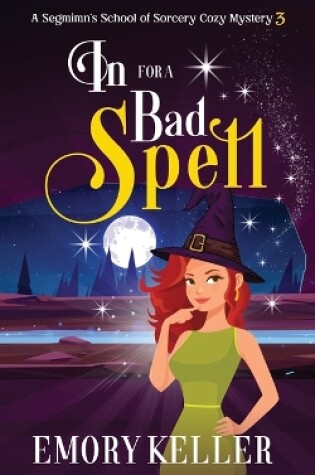 Cover of In for a Bad Spell