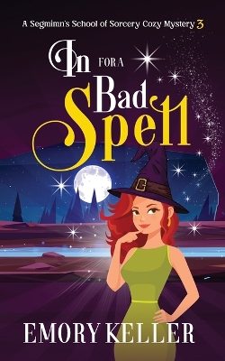 Cover of In for a Bad Spell