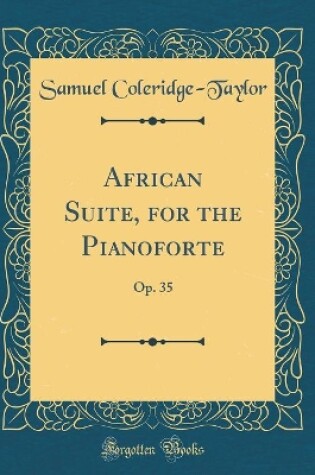 Cover of African Suite, for the Pianoforte