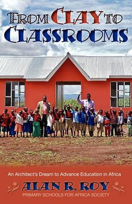 Cover of From Clay To Classrooms