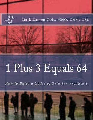 Book cover for 1 Plus 3 Equals 64