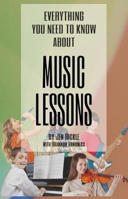 Book cover for Everything You Need to Know about Music Lessons