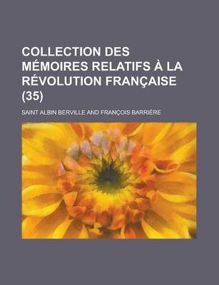 Book cover for Collection Des M Moires Relatifs La R Volution Fran Aise (35)