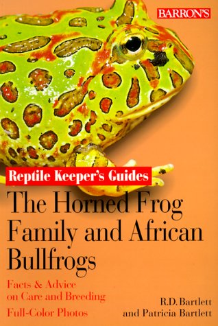 Cover of The Horned Frog Family and African Bullfrog