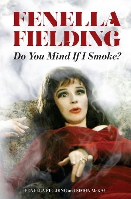 Book cover for Do You Mind If I Smoke?