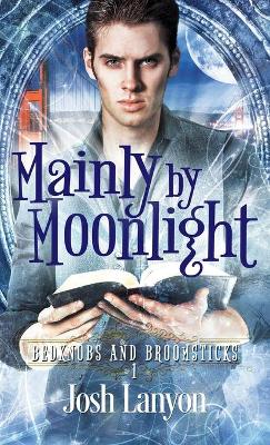 Book cover for Mainly by Moonlight