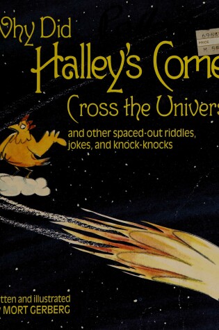 Cover of Why Did Halley's Comet Cross the Universe?
