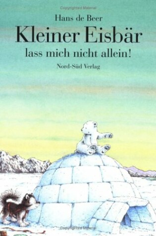 Cover of Klein Eisbar Las Mich (Lit Pol Husk