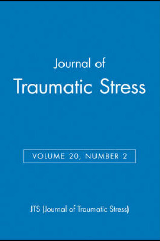 Cover of Journal of Traumatic Stress, Volume 20, Number 2