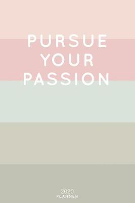 Book cover for Pursue Your Passion