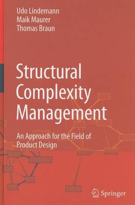 Book cover for Structural Complexity Management: An Approach for the Field of Product Design