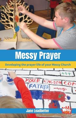 Book cover for Messy Prayer