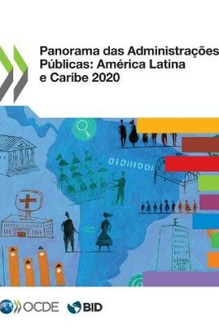 Cover of Panorama Das Administracoes Publicas: America Latina E Caribe 2020