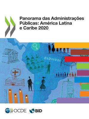 Book cover for Panorama Das Administracoes Publicas: America Latina E Caribe 2020