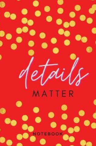 Cover of Details Matter Notebook