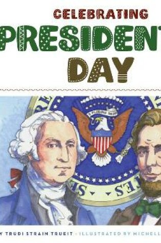 Cover of Celebrating Presidents' Day