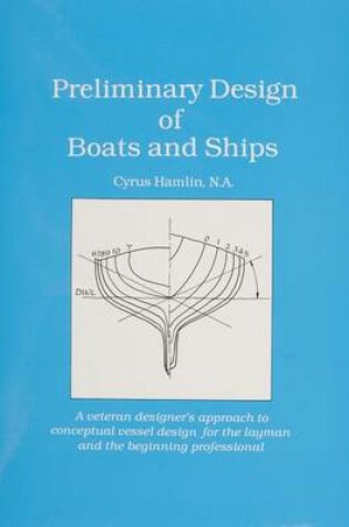 Cover of Preliminary Design of Boats and Ships