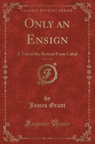 Cover of Only an Ensign, Vol. 1 of 3