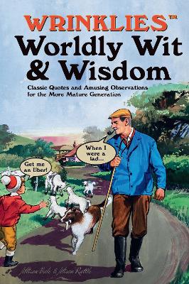 Cover of Wrinklies Worldly Wit & Wisdom