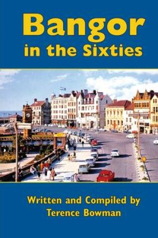 Cover of Bangor in the Sixties