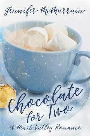 Cover of Chocolate for Two