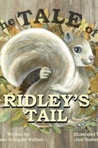 Cover of The Tale of Ridley's Tail