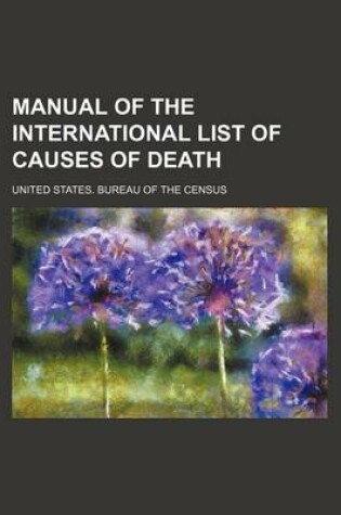 Cover of Manual of the International List of Causes of Death