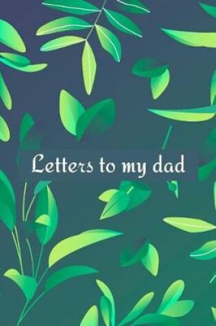 Cover of Letters to my dad