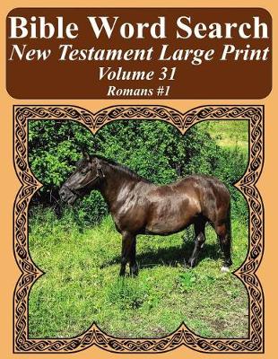 Book cover for Bible Word Search New Testament Large Print Volume 31