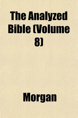 Book cover for The Analyzed Bible (Volume 8)