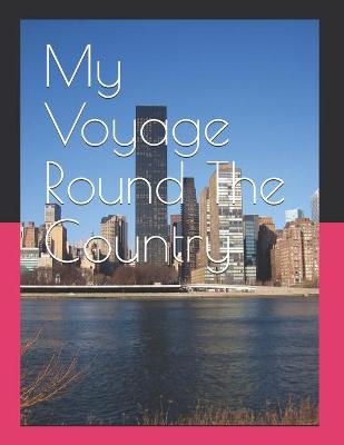 Book cover for My Voyage round the Country