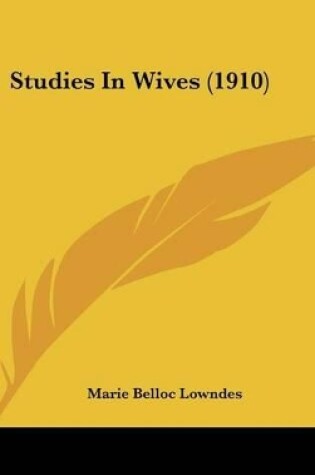 Cover of Studies In Wives (1910)