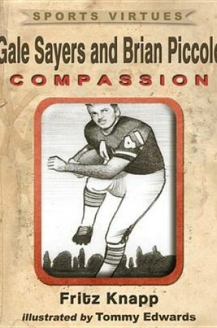 Cover of Gale Sayers and Brian Piccolo