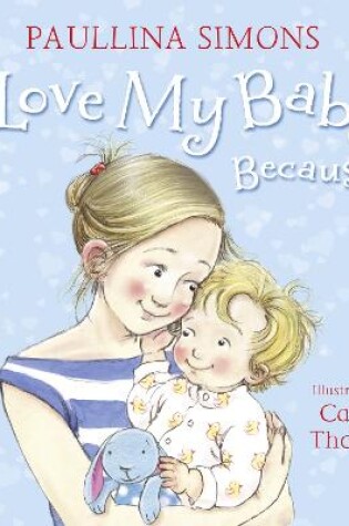 Cover of I Love My Baby Because…