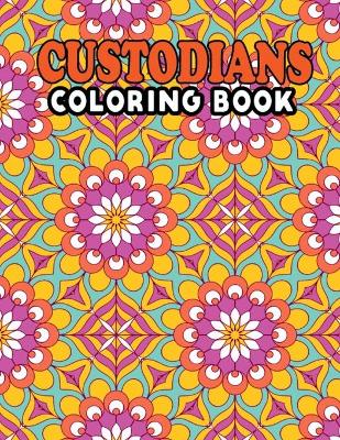 Book cover for Custodians Coloring Book