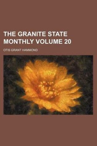 Cover of The Granite State Monthly Volume 20